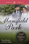 Mansfield Park: The Wild and Wanton Edition, Volume 2 (Crimson Romance) - Nina Mitchell, Jane Austen