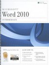 Microsoft Word 2010: Intermediate [With CDROM] - Axzo Press