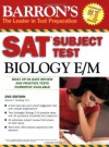 SAT Subject Test Biology E/M, 2nd Edition (Barron's SAT Subject Test Biology E/M) - Deborah T. Goldberg