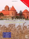 Colloquial Lithuanian: The Complete Course for Beginners (Colloquial Series) - Meilut? Ramonien?, Ian Press