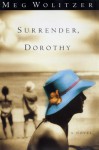 Surrender, Dorothy - Meg Wolitzer