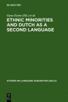 Ethnic Minorities and Dutch as a Second Language - Guus Extra, Ton Wallen