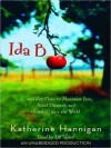 Ida B: ...and Her Plans to Maximize Fun, Avoid Disaster, and (Possibly) Save the World - Katherine Hannigan, Lili Taylor