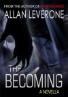 The Becoming - Allan Leverone