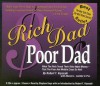 Rich Dad Poor Dad: What the Rich Teach Their Kids about Money That the Poor and Middle Class Do Not! - Robert T. Kiyosaki, Sharon L. Lechter, Stephen Hoye