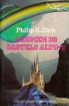 O Homem do Castelo Alto, 2 - Philip K. Dick, António Porto