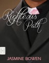 Righteous Path - Jasmine Bowen, Yvan C. Goudard