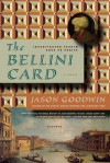 The Bellini Card: A Novel - Jason Goodwin