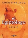 El Egiptologo - Christian Jacq