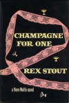 Champagne for One - Rex Stout