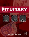 The Pituitary: Third Edition - Shlomo Melmed