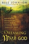 Dreaming With God - Bill Johnson