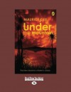 Under the Mountain - Maurice Gee