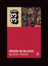 Reign in Blood - D.X. Ferris