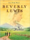 The Brethren (Annie's People, #3) - Beverly Lewis