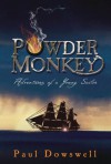 Powder Monkey (Adventures of a Young Sailor) - Paul Dowswell