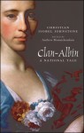 Clan Albin: A National Tale - Christian Isobel Johnstone