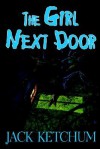 The Girl Next Door - Jack Ketchum