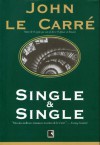 Single & Single - John le Carré, Alda Porto