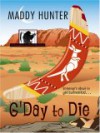 G'Day to Die (Passport to Peril, #5) - Maddy Hunter