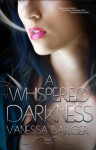 A Whispered Darkness - Vanessa Barger