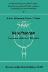 Vergiftungen: Erkennung, Verhutung Und Behandlung. Bericht Uber Das Symposion Am 11. Und 12. Oktober 1968 in Mainz - Rudolf Frey, M. Halmagyi, K. Lang