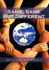 Same, Same But Different - Michael Anthony