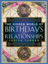 The Hidden World of Birthdays and Relationships - Judith Turner