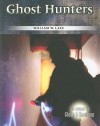 Ghost Hunters - William W. Lace
