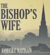 The Bishop's Wife - Robert Nathan, To Be Announced