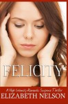 Felicity - Elizabeth Nelson