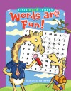 First Word Search: Words Are Fun! - Sterling Publishing Company, Inc., Sterling Publishing Company, Inc.