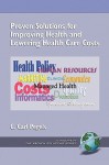 Proven Solutions for Improving Health and Lowering Health Care Costs (PB) - C. Carl Pegels