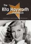 The Rita Hayworth Handbook - Everything You Need to Know about Rita Hayworth - Emily Smith