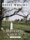 Breeding Ground - Sally Wright