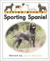 Living With A Sporting Spaniel - Julia Barnes