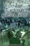 El archivo de Sherlock Holmes / The Case-Book of Sherlock Holmes - Alberto Laiseca, Arthur Conan Doyle