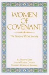 Women of Covenant: The Story of Relief Society - Jill Mulvay Derr, Janath Russell Cannon, Maureen Ursenbach Beecher