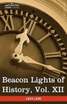 Beacon Lights of History, Vol 12 of 15: American Leaders - John Lord