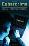 Cybercrime: Criminal Threats from Cyberspace (Crime, Media, and Popular Culture) - Susan W. Brenner