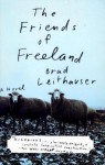 The Friends of Freeland - Brad Leithauser