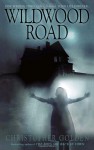 Wildwood Road - Christopher Golden