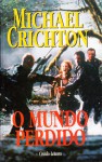 O Mundo Perdido - Michael Crichton