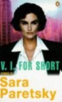 V. I. For Short - Sara Paretsky