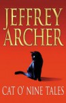 Cat O'Nine Tales - Jeffrey Archer