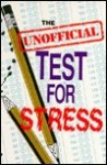 The Unofficial Test for Stress - Debbie Hansen