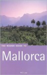 The Rough Guide to Mallorca 1 - Phil Lee