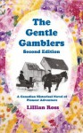 The Gentle Gamblers - Lillian Ross