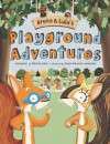 Bruno & Lulu's Playground Adventures - Patricia Lakin