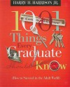 1001 Things Every Graduate Should Know: (How to Succeed in the Adult World) - Harry H. Harrison Jr.